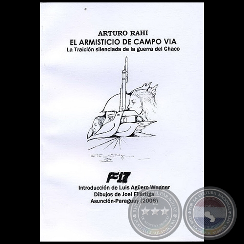 EL ARMISTICIO DE CAMPO VA - Dibujos: JOEL FILRTIGA - Ao 2006